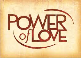 The Power of Love and Faith