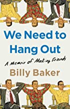 We Need to Hang Out – A Short (very short) Men’s Retreat 6/10